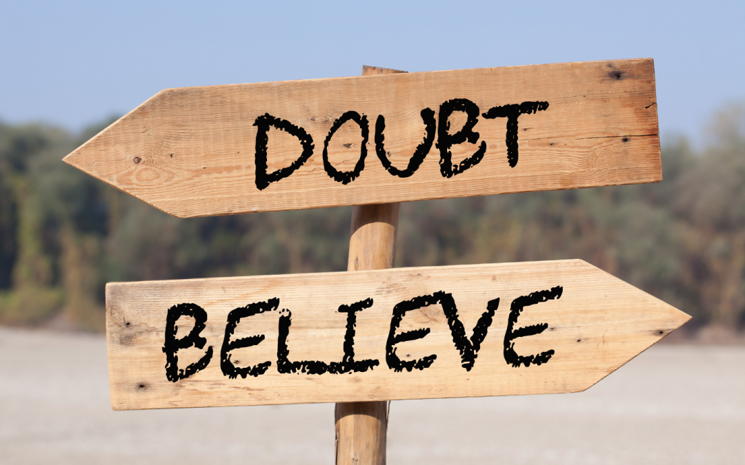Doubt: A Sign You’re On the Verge of Something Great